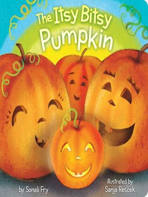 cover image of The Itsy Bitsy Pumpkin